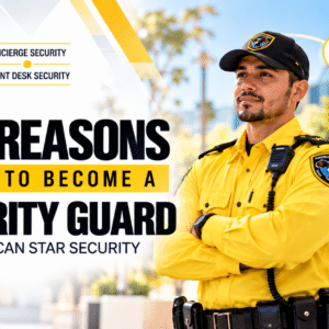 10 Reasons to Become a Security Guard